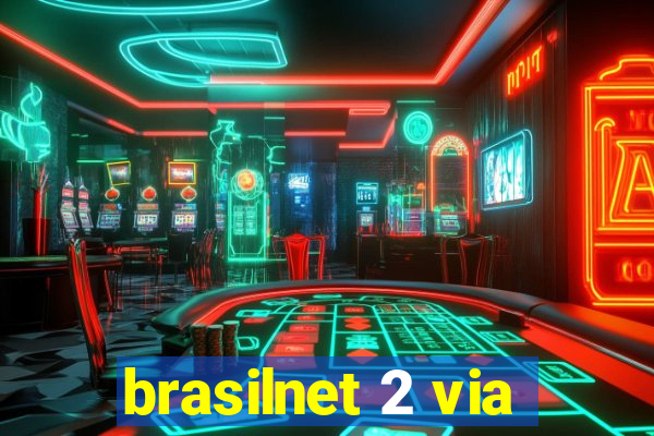 brasilnet 2 via